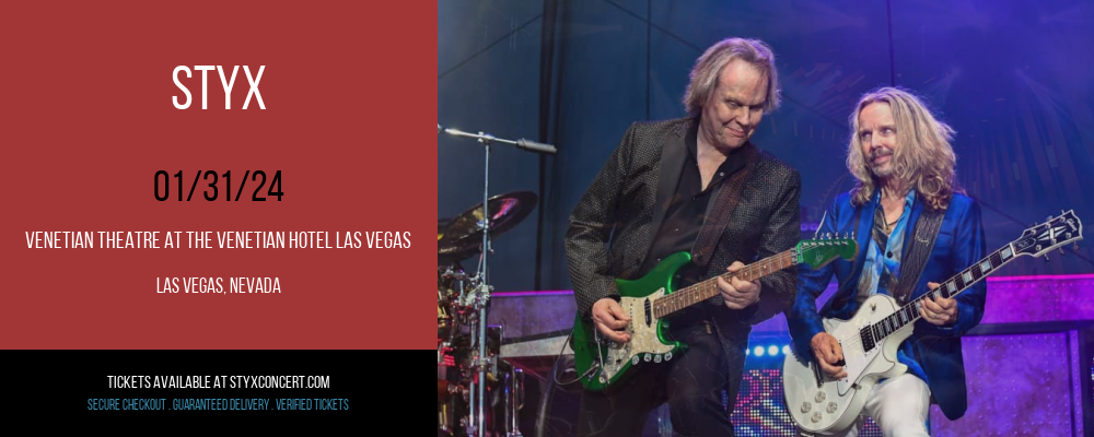 Styx at Venetian Theatre At the Venetian Hotel Las Vegas at Venetian Theatre At the Venetian Hotel Las Vegas