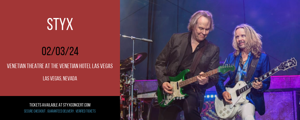 Styx at Venetian Theatre At the Venetian Hotel Las Vegas at Venetian Theatre At the Venetian Hotel Las Vegas