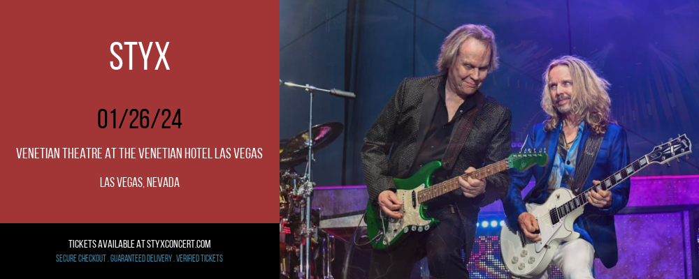 Styx at Venetian Theatre At the Venetian Hotel Las Vegas at Venetian Theatre At the Venetian Hotel Las Vegas