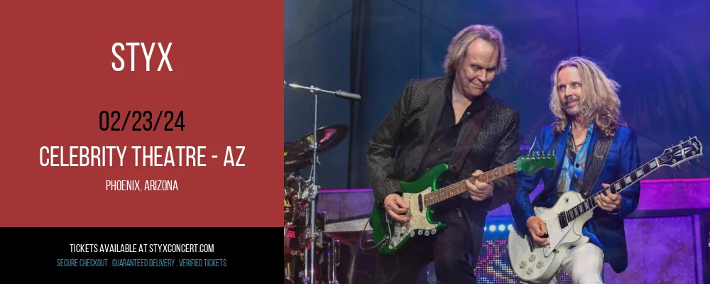 Styx at Celebrity Theatre - AZ at Celebrity Theatre - AZ