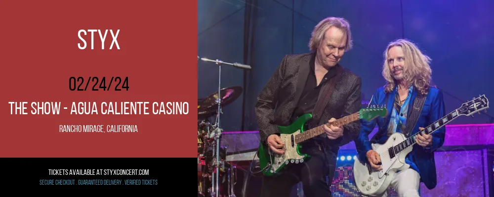 Styx at The Show - Agua Caliente Casino at The Show - Agua Caliente Casino